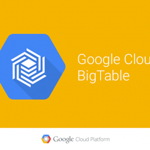 Google Cloud BigTable：号称秒杀其他NoSQL